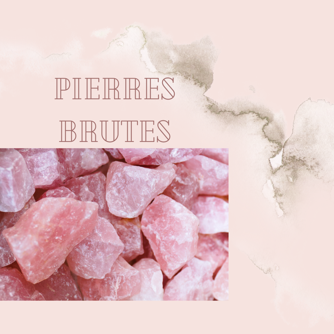 Pierres Brutes